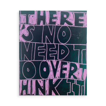 There's no Need to Overthink it